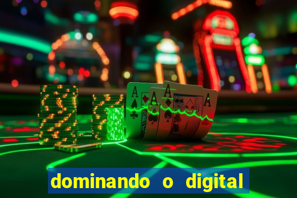 dominando o digital definitivo reclame aqui